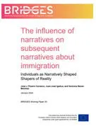 WORKING PAPERS BRIDGES 29_The influence of narratives on subsequent narratives about immigration